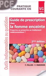 Guide de prescription chez la femme enceinte - F. PILLON