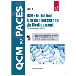 ICM : Initiation  la connaissance du mdicament (Paris 12) - Anne-Laure LAIN - VERNAZOBRES - QCM du PACES