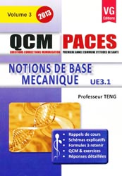 Notion de base mcanique UE 3.1- Vol 3 - Pr TENG - VERNAZOBRES - QCM PACES