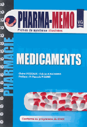 Mdicaments - Claire VISSEAUX, Fabien CALCAGNO - VERNAZOBRES - Pharma-mmo