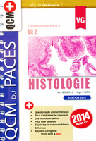 Histologie UE2 (Paris 6) - Kim BONELLO, Hugo FIGONI - VERNAZOBRES - QCM du PACES - QCM+