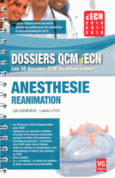 Anesthesie ranimation - Cyril QUEMENEUR, Ludovic LETICH - VERNAZOBRES - Dossiers QCM iECN