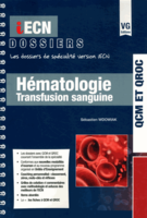 Hmatologie Transfusion sanguine - Sbastion WDOWIAK - VERNAZOBRES - iECN dossiers