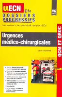 Urgences mdico-chirurgicales - Laure CAZENAVE - VERNAZOBRES - UECN en dossiers progressifs