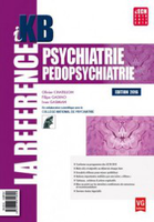 Psychiatrie - Pdopsychiatrie - Olivier Chatillon, Filipe Galvao, Yvan Gasman