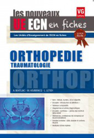 Orthopdie Traumatologie - A.BENTEJAC - VERNAZOBRES - Les nouveaux UE ECN en fiches