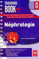 Nphrologie - Antoine WACKENTHALER - VERNAZOBRES - Training book QCM