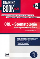 ORL, stomatologie, chirurgie maxillo-faciale - Quentin HENNOCQ - VERNAZOBRES - Training book QCM