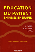 ducation du patient en kinsithrapie - F.GATTO, A.GARNIER, E.VIEL