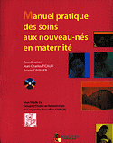 Manuel pratique des soins aux nouveaux-ns en maternit - Coordonne par Jean-Charles PICAUD, Ariane CAVALIER - SAURAMPS - 