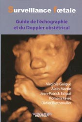 Surveillance foetale - Didier RIETHMULLER, Jean-Patrick SCHAAL, Romain FAVRE, Alain MARTIN, Virginie GUIGUE