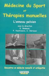 Mdecine du sport et thrapies manuelles - D. BONNEAU, P. VAUTRAVERS, C. HRISSON - SAURAMPS MEDICAL - Rencontres en mdecine manuelle et ostopathie