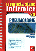 Pneumologie - C.RAPON, E.CARVALHEIRO, M.ACAIRE - VERNAZOBRES - Le carnet de stage infirmier