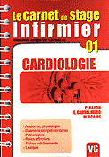 Cardiologie - C.RAPON, E.CARVALHEIRO, M.ACAIRE - VERNAZOBRES - Le carnet de stage infirmier