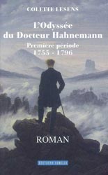 L'Odysse du Docteur Hahnemann - Colette LESENS