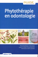 Phytothrapie en odontologie - Paul GOETZ, Florine BOUKHOBZA