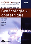 Gyncologie et obsttrique - Collectif - ESTEM - Modulo pratique