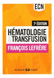 Hmatologie et transfusion - Franois LEFRRE - ESTEM - Coll Med