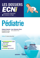Pdiatrie - Grgoire BENOIST, Jean-Sbastien DIANA - ESTEM-VUIBERT - Les dossiers ECNi