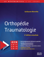 Orthopdie Traumatologie - Guillaume WAVREILLE - MED-LINE EDITIONS - Le rfrentiel Med-Line