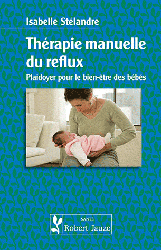 Thrapie manuelle du reflux - Isabelle STLANDRE - ROBERT JAUZE - 