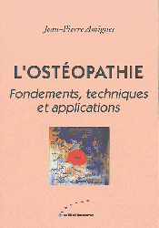 L'ostopathie - Jean-Pierre AMIGUES - ELLEBORE - 