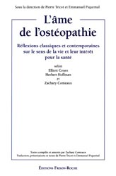 L'me de l'osthopathie - Sous la direction de Pierre TRICOT et Emmanuel PIQUEMAL - EDITIONS FRISON-ROCHE - 