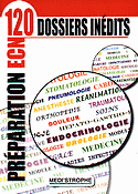 120 dossiers indits Prparation ECN - Collectif - MEDI'STROPHE - 