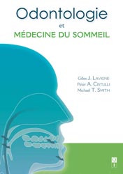 Odontologie et mdecine du sommeil - Gilels LAVIGNE - QUINTESSENCE INTERNATIONAL - 