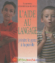 L'aide au langage - L. COURTOIS-SUFFIT - EDITIONS MONICA COMPANYS - 
