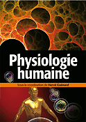 Physiologie humaine - Coordonn par Herv Gunard - PRADEL - 