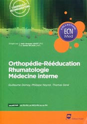 Orthopdie-Rducation - Rhumatologie - Mdecine interne - Guillaume DEMEY, Philippe NEYRET, Thomas SEN - PRADEL - ECN Med