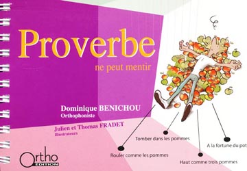 Proverbe ne peut mentir - Dominique BENICHOU - ORTHO - 