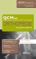 QCM en orthopdie - Alexandre DELPLA - MDICILLINE - ECN-intgrale