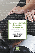 Les professionnels de sant et l'ostopathie - Jean-Michel LARDRY - BOOK-E-BOOK - Une chandelle dans les tnbres