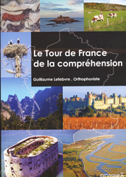 Le Tour de France de la comprhension - Guillaume LEFEBVRE - CIT'INSPIR EDITIONS - 