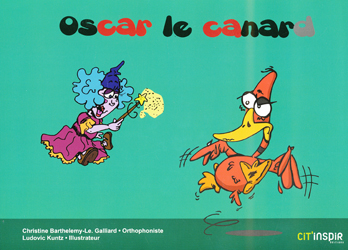 Oscar le canard - Christine BARTHELEMY-LE GAILLARD, Ludovic KUNTZ - CIT'INSPIR EDITIONS - 