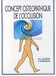 Concept ostopathique de l'occlusion - Michel CLAUZADE
