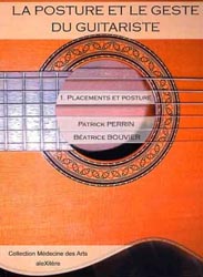La posture et le geste du guitariste - Patrick PERRIN, Beatrice BOUVIER - ALEXITERE - 