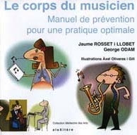 Le corps du musicien - Jaume ROSSET I LLOBET, George ODAM - ALEXITERE - 