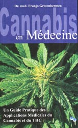 Cannabis en Mdecine - Dr.med.Franjo GROTENHERMEN