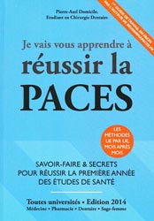 Je vais vous apprendre  russir la PACES - Pierre-Axel DOMICILE - EDITIONS DU 46 - Russir PACES